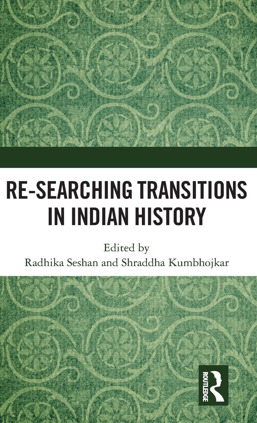 Re-searching Transitions in Indian History Social Sciences