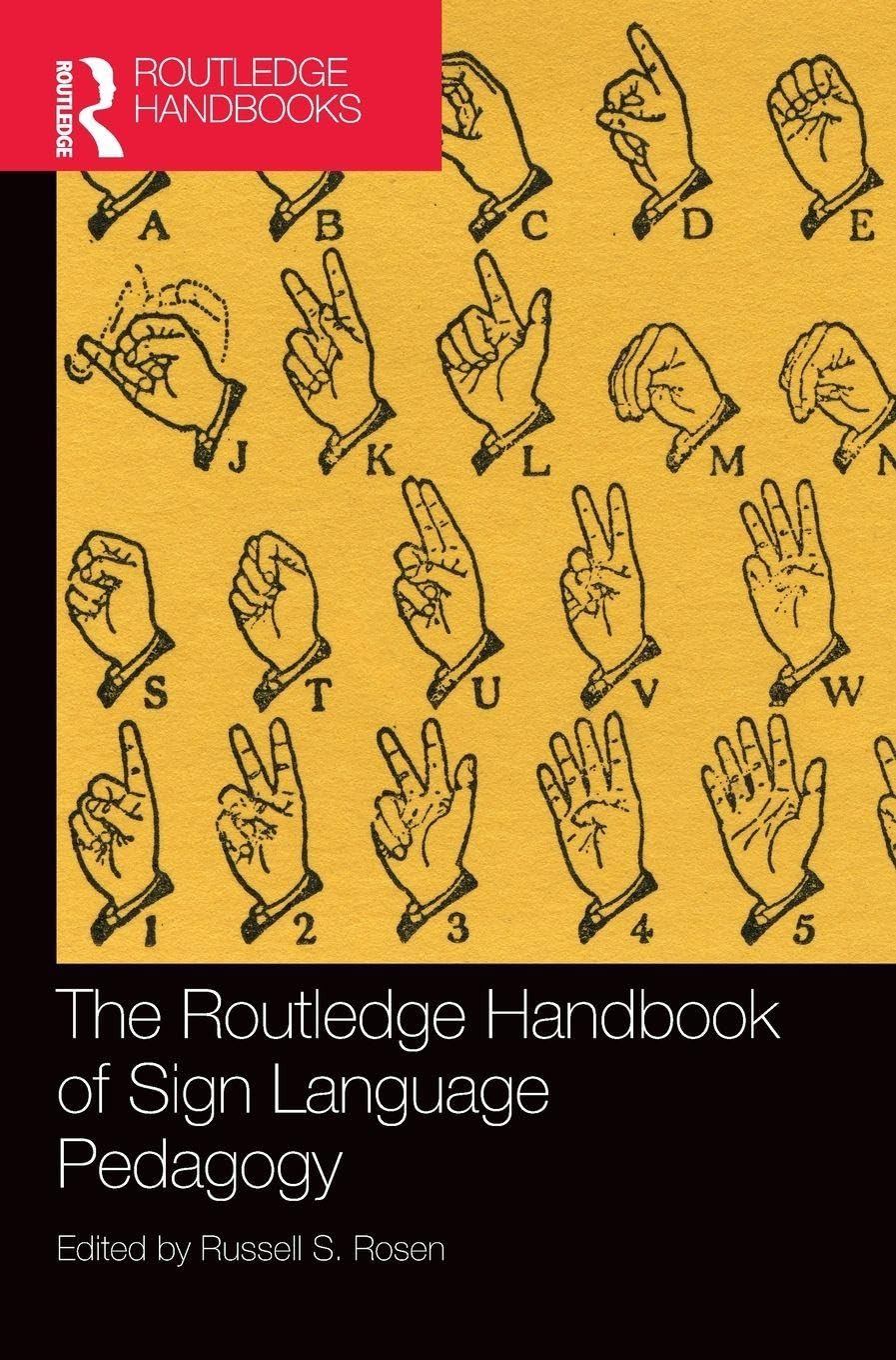 The Routledge Handbook of Sign Language Pedagogy Media & Communication