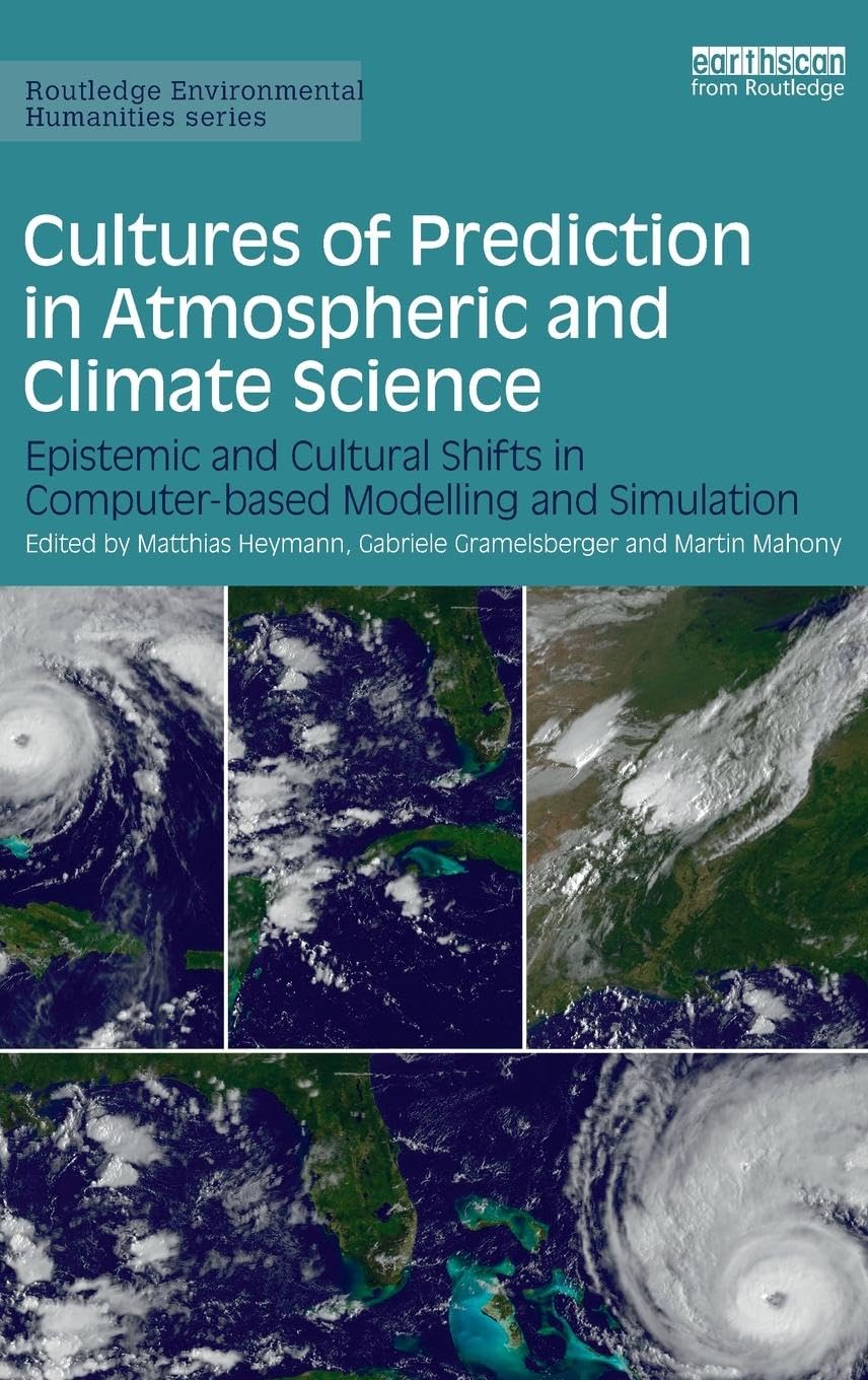 Cultures of Prediction in Atmospheric and Climate Science Computer Science