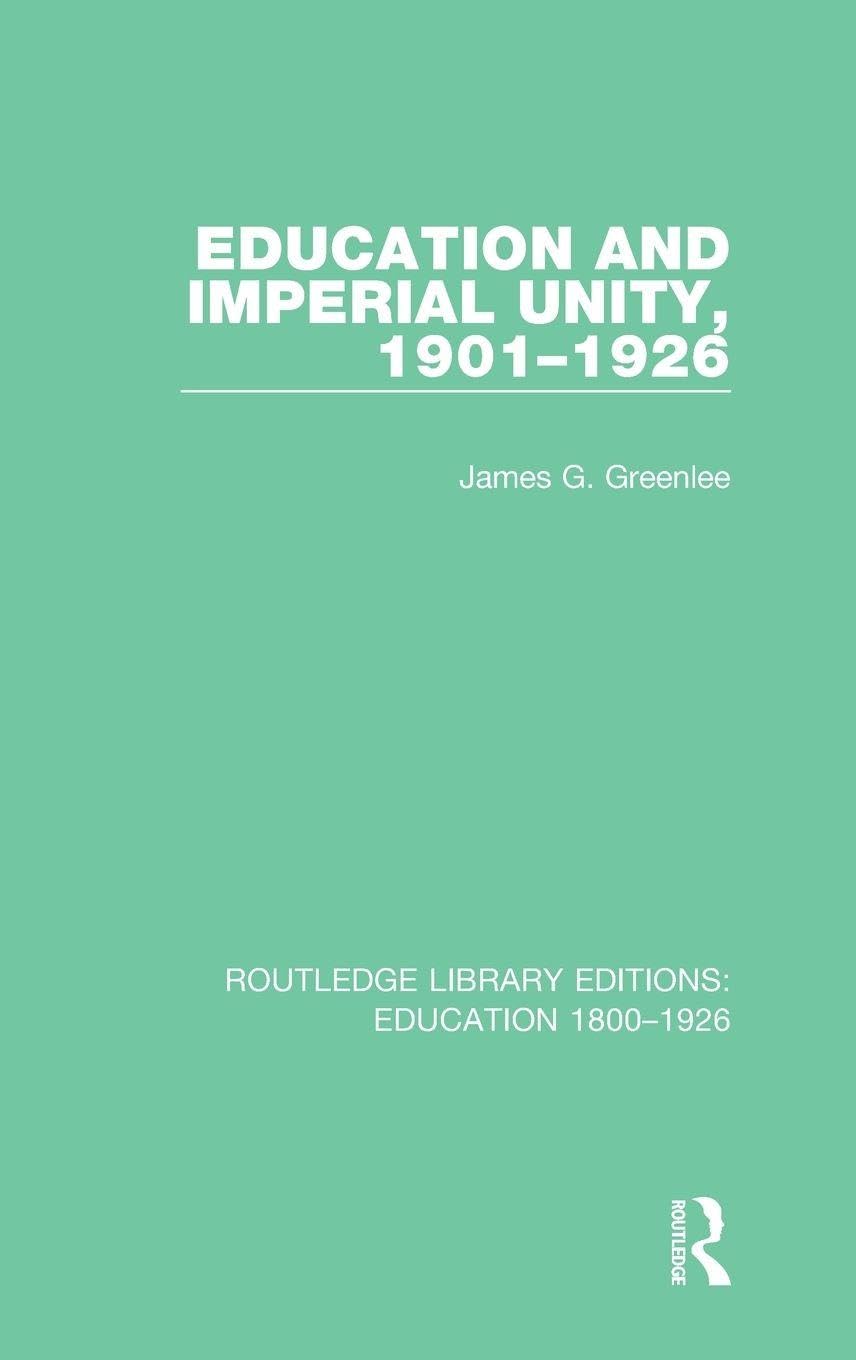 Education and Imperial Unity, 1901-1926 Education & Training