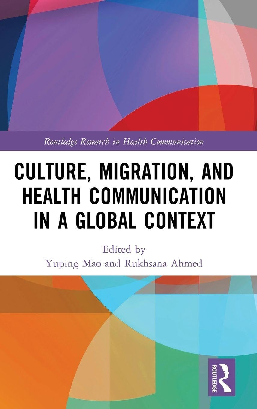 Culture, Migration, and Health Communication in a Global Context Medicine