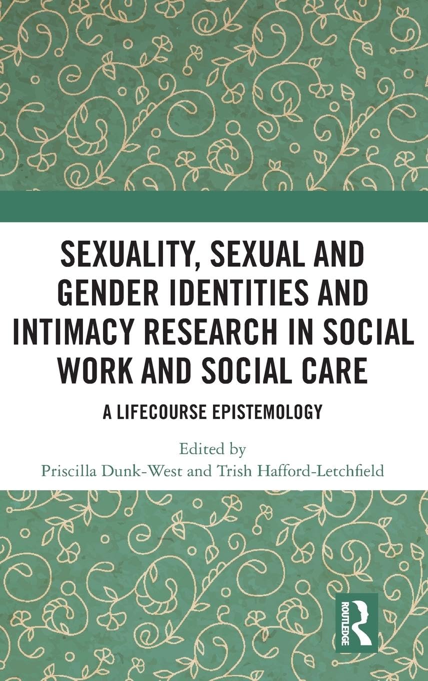 Sexuality, Sexual and Gender Identities and Intimacy Research in Social Work and Social Care Medicine