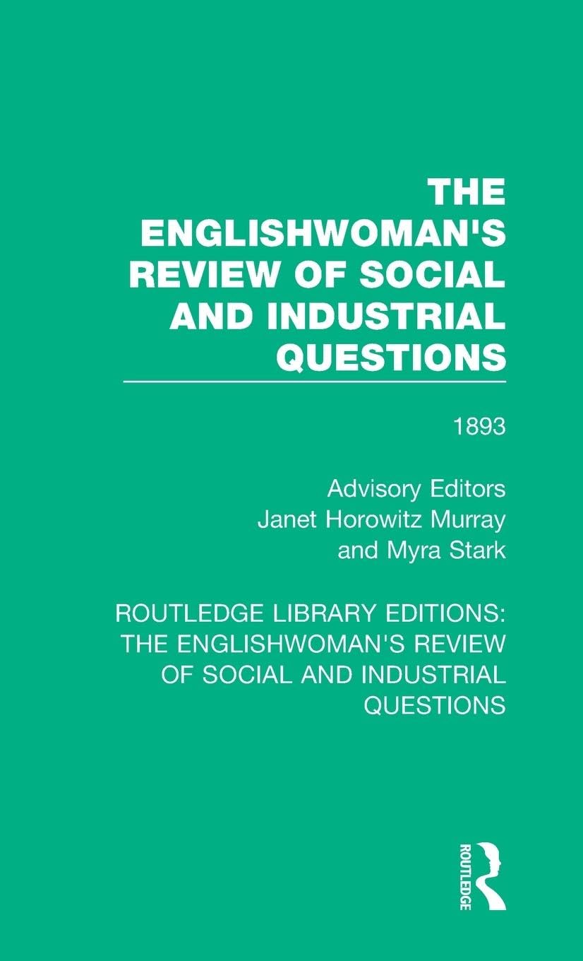 The Englishwoman's Review of Social and Industrial Questions Books