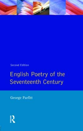 English Poetry of the Seventeenth Century{Second Edition} George Parfitt Books