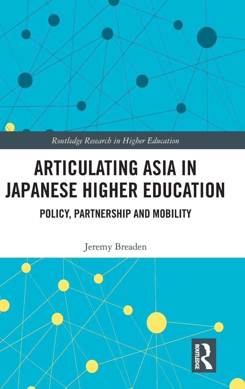 Articulating Asia in Japanese Higher Education Education & Training