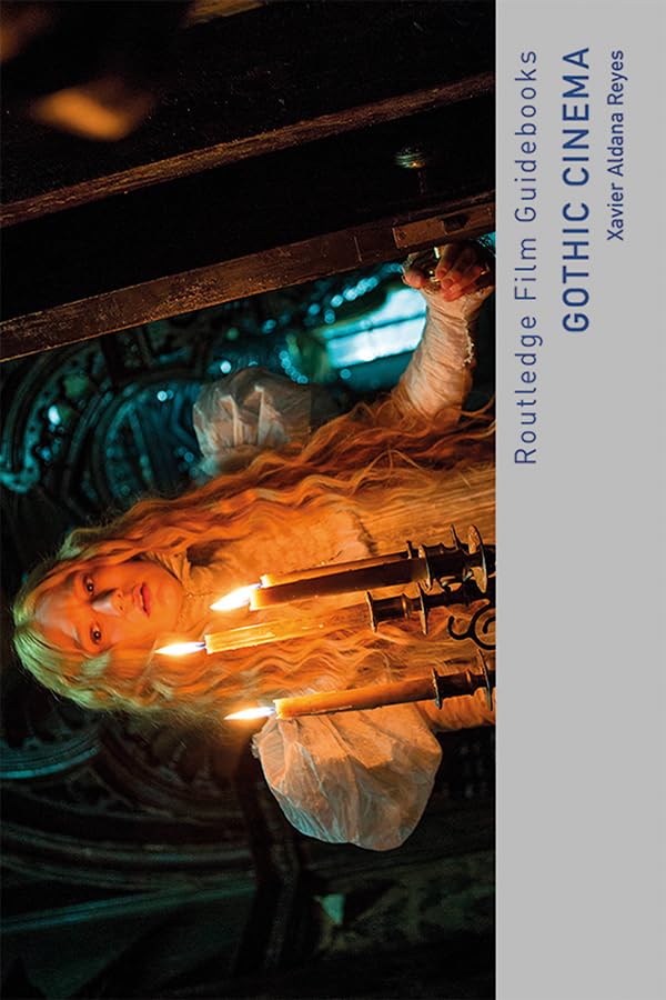 Gothic Cinema (Routledge Film Guidebooks) Media & Communication