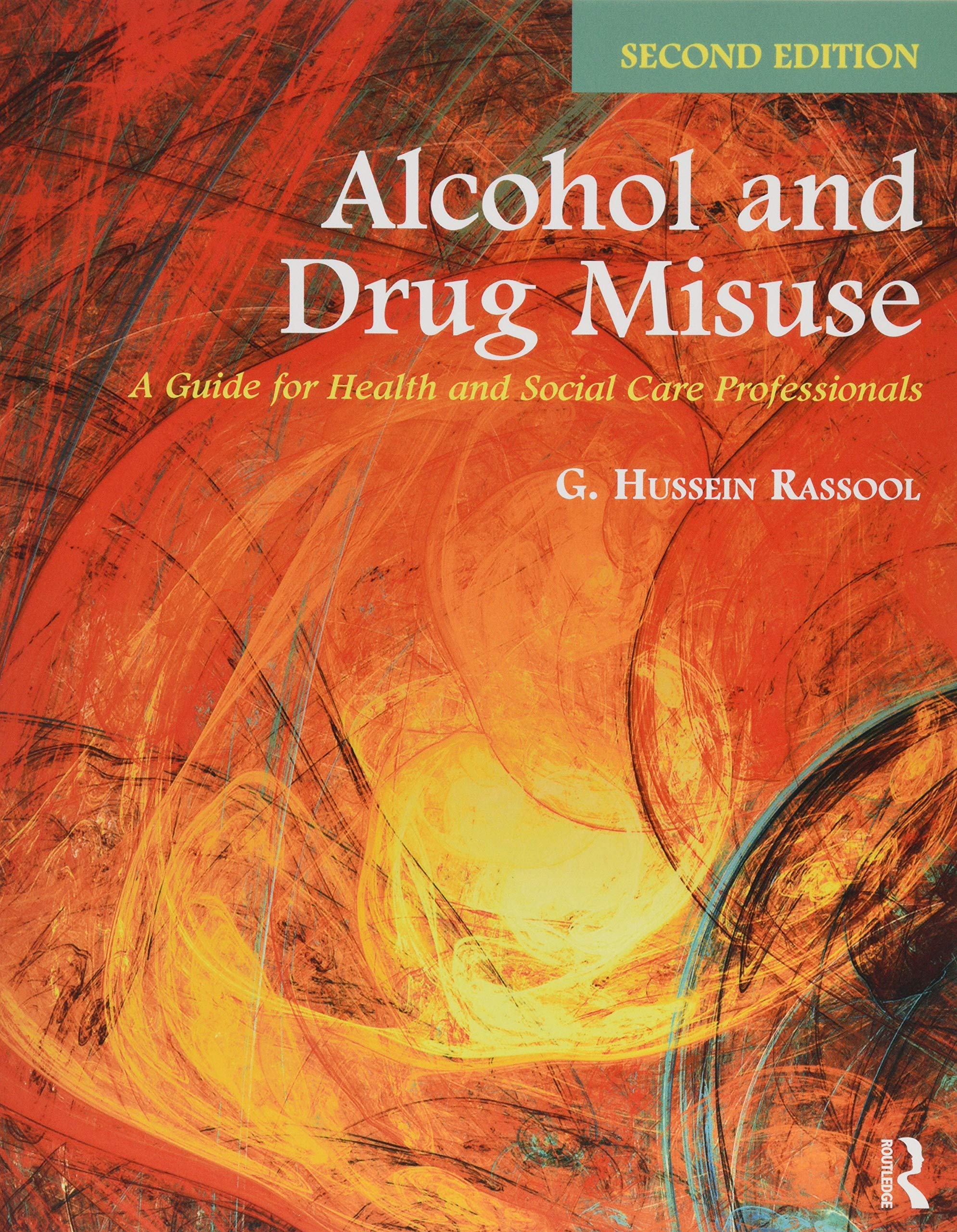 Alcohol and Drug Misuse: A Guide for Health and Social Care Professionals Medicine