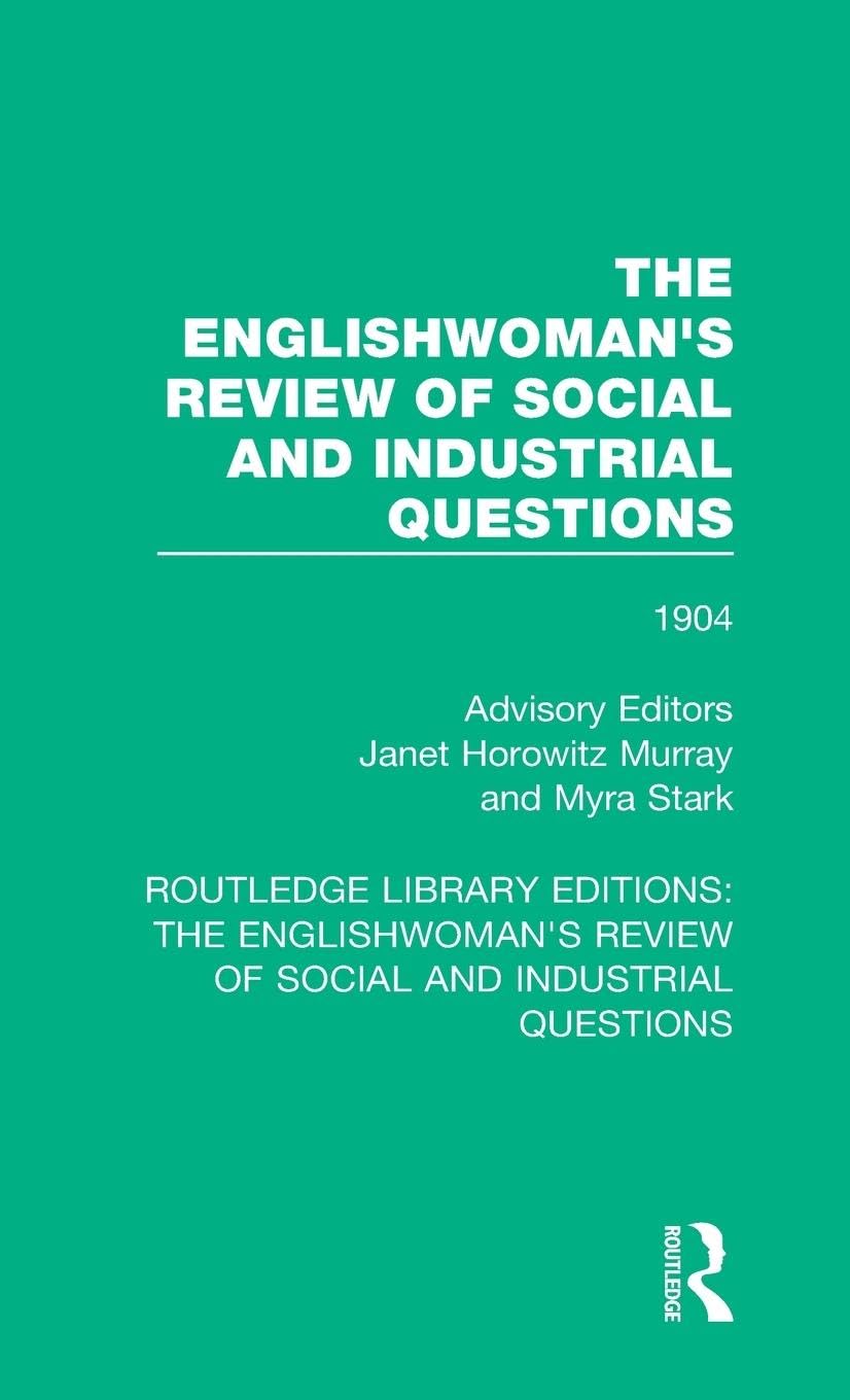The Englishwoman's Review of Social and Industrial Questions Business, Finance & Career
