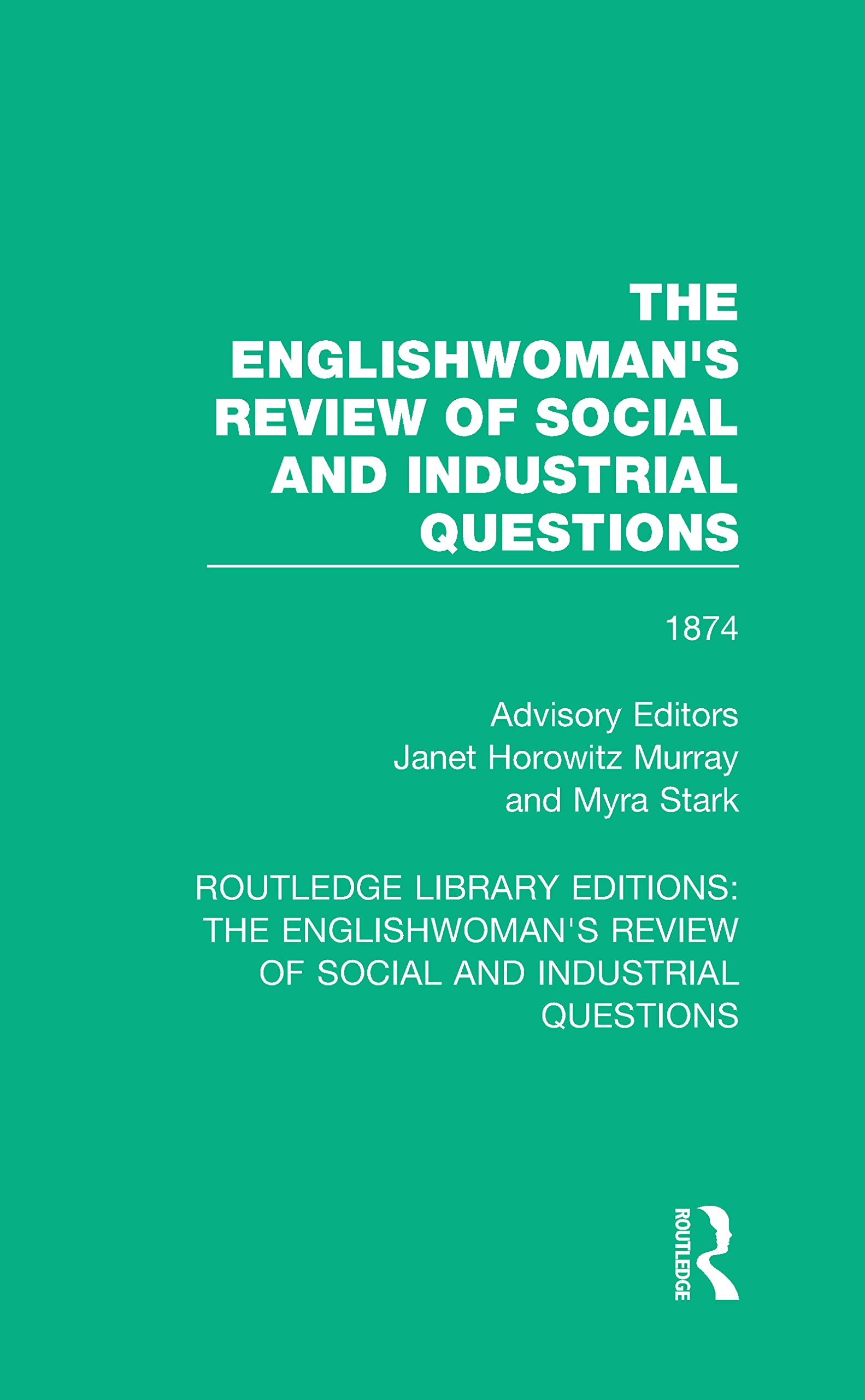 The Englishwoman's Review of Social and Industrial Questions Politics & History