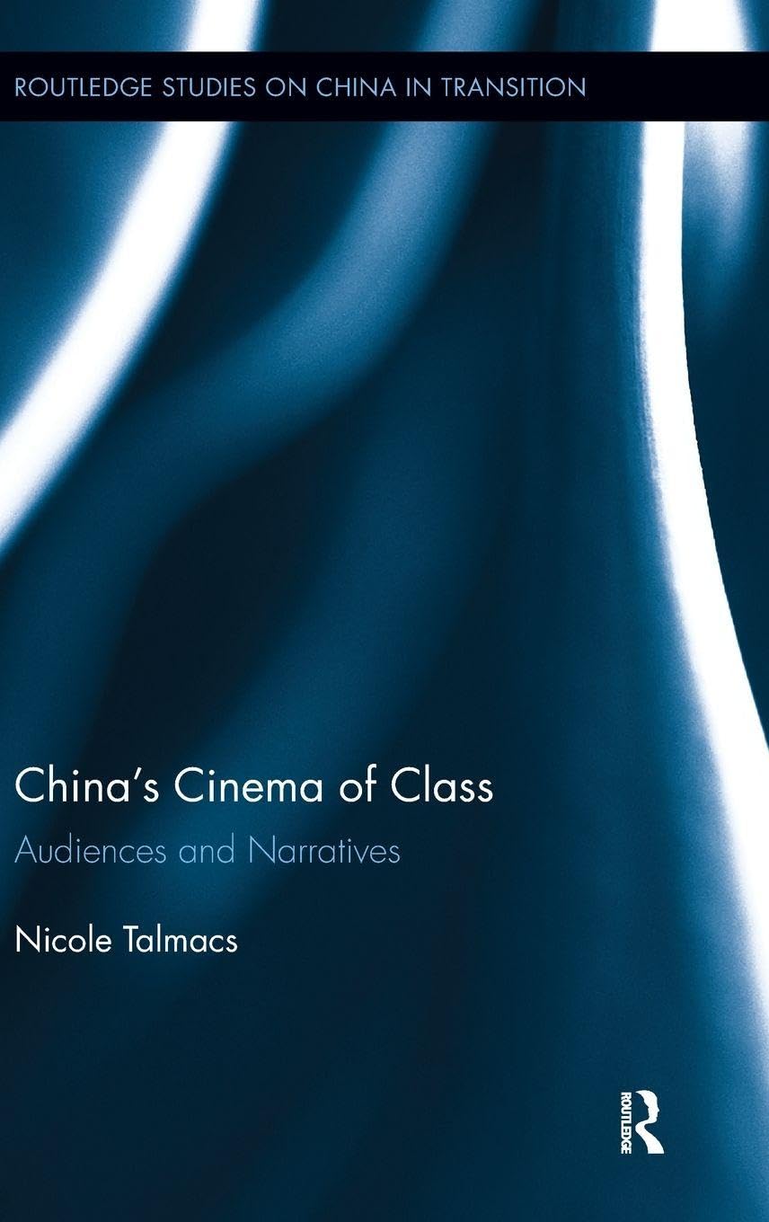 China's Cinema of Class Books