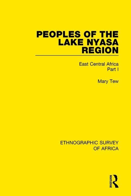 Peoples of the Lake Nyasa Region: East Central Africa Part I (East Central Africa, 1, Band 1) Books