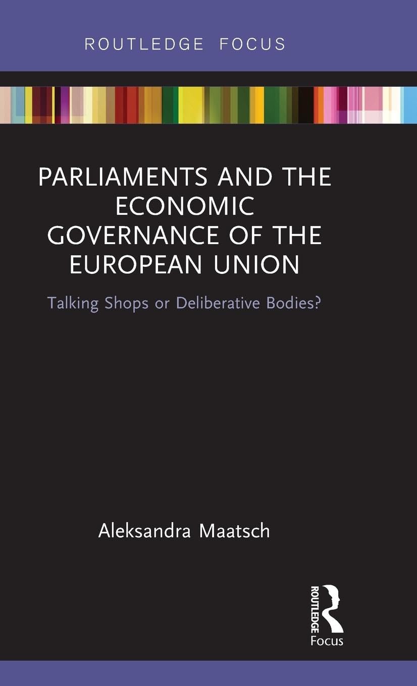Parliaments and the Economic Governance of the European Union Law