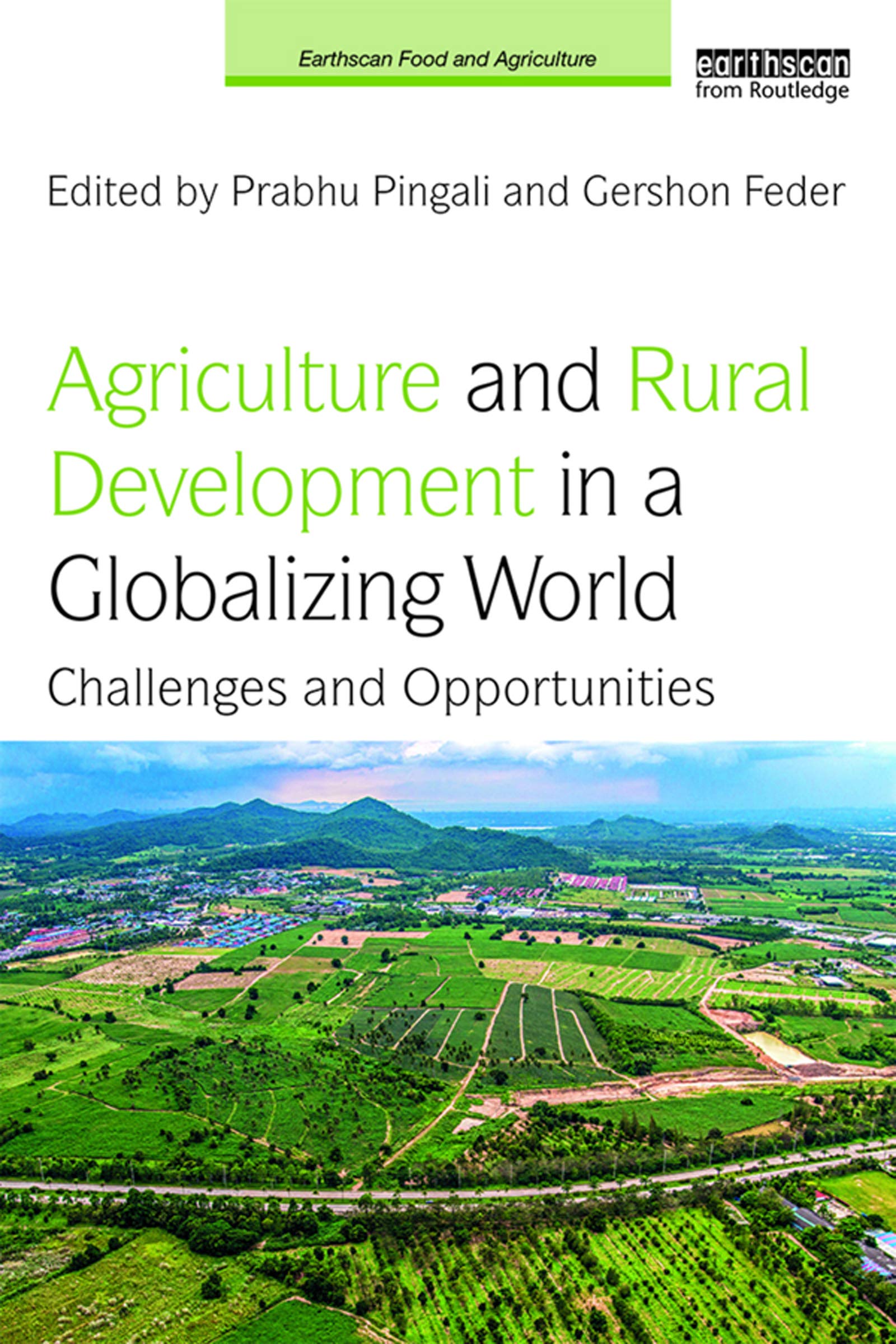 Agriculture and Rural Development in a Globalizing World: Challenges and Opportunities (Earthscan Food and Agriculture) Social Sciences