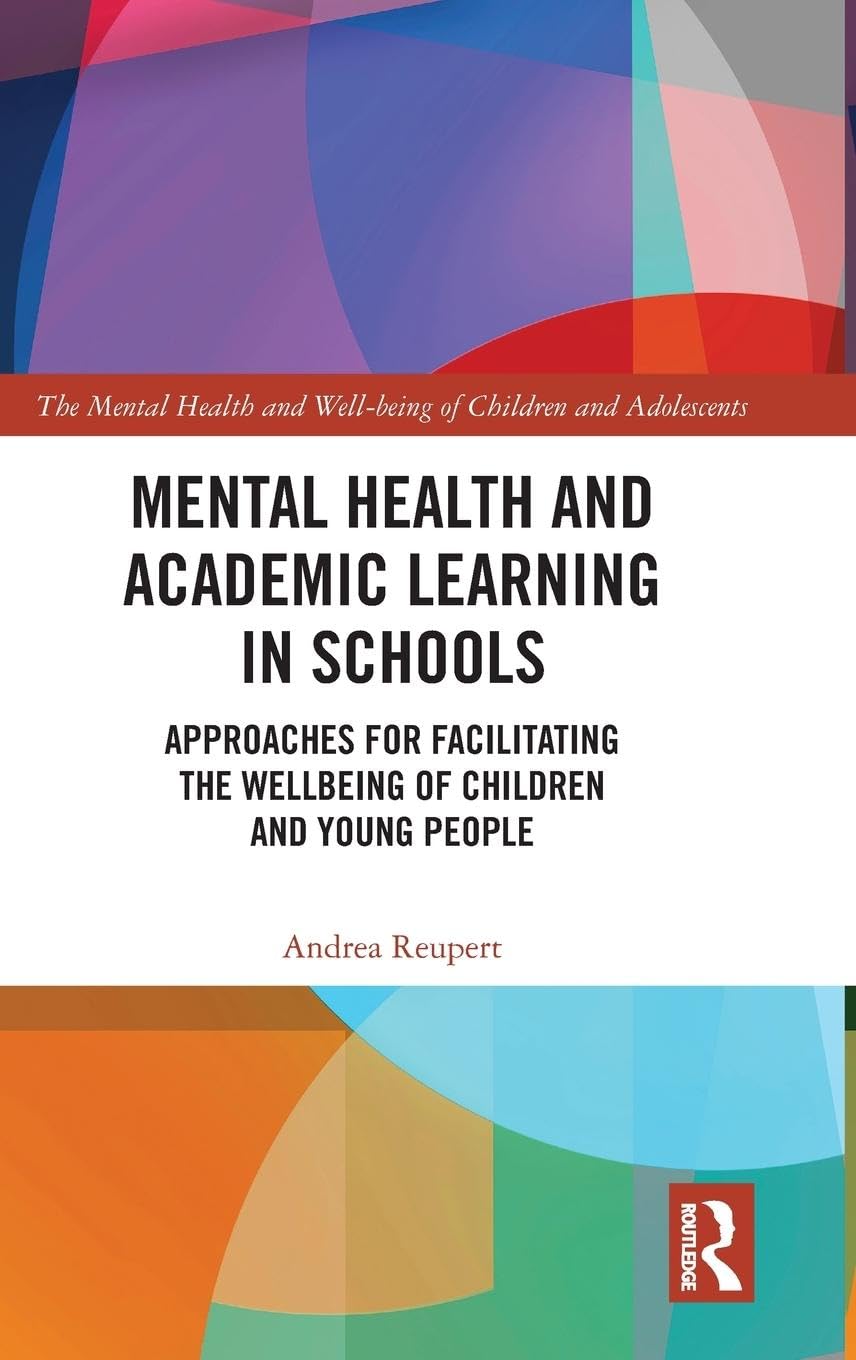 Mental Health and Academic Learning in Schools Business, Finance & Career