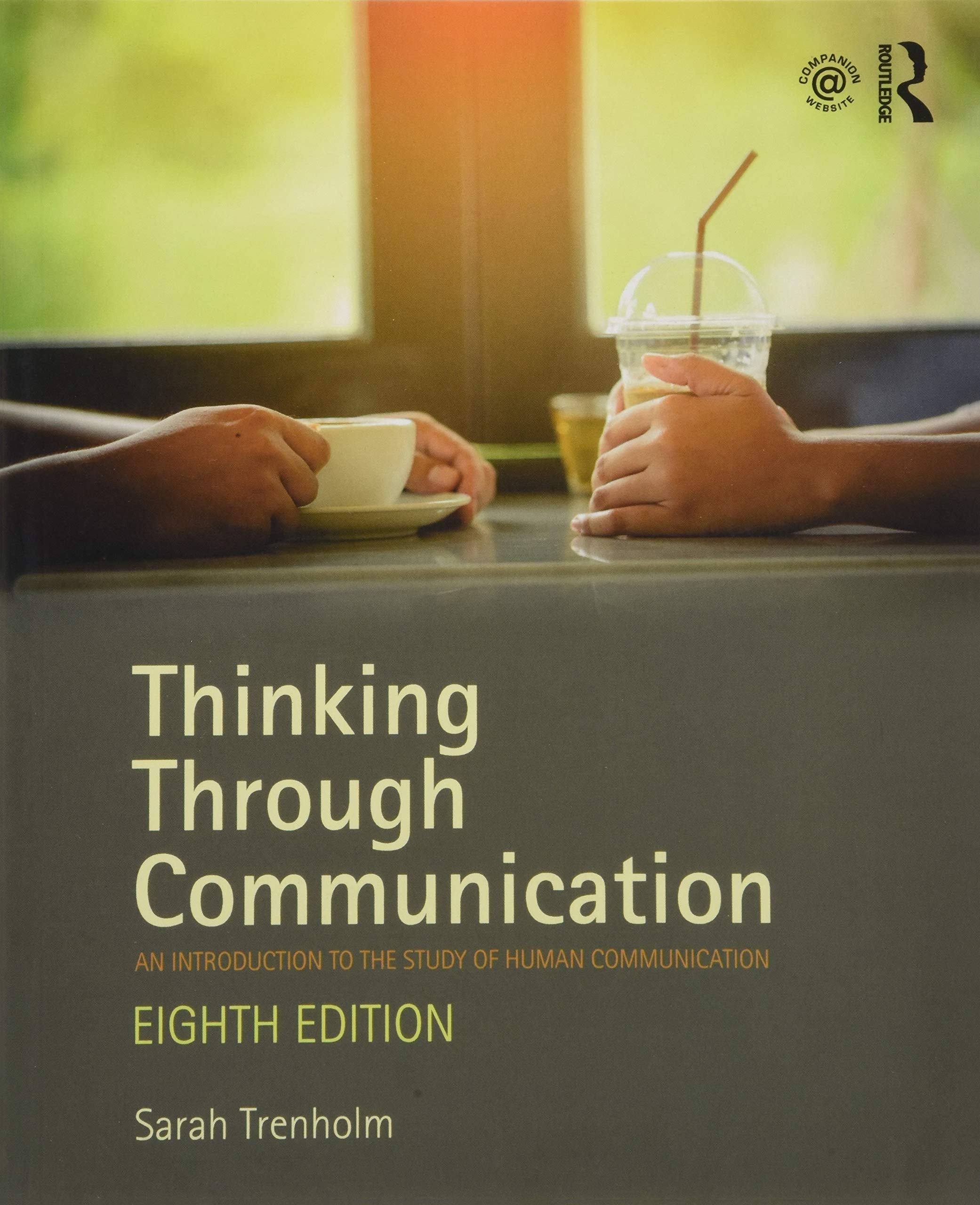 Thinking Through Communication: An Introduction to the Study of Human Communication book