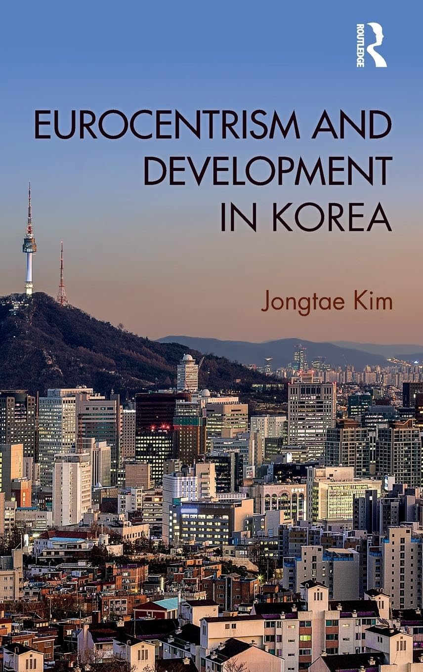 Product Image: Eurocentrism and Development in Korea