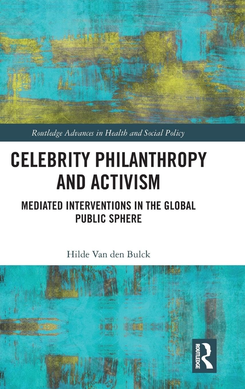 Celebrity Philanthropy and Activism Medicine