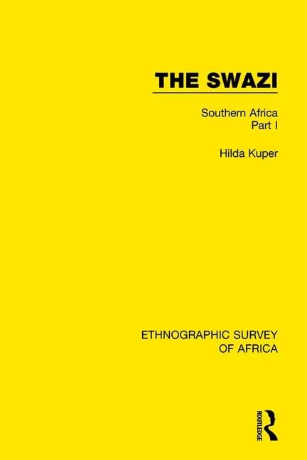 The Swazi: Southern Africa: Southern Africa Part I (Ethnographic Survey of Africa) Books