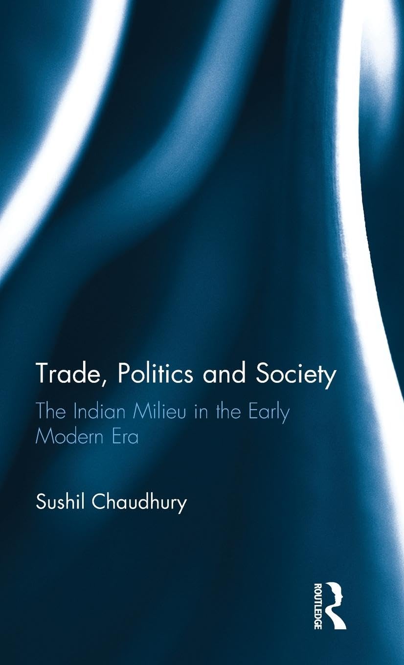 Trade, Politics and Society Books