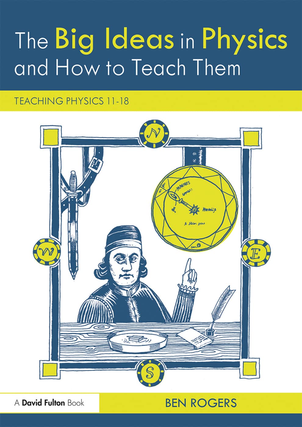The Big Ideas in Physics and How to Teach Them book
