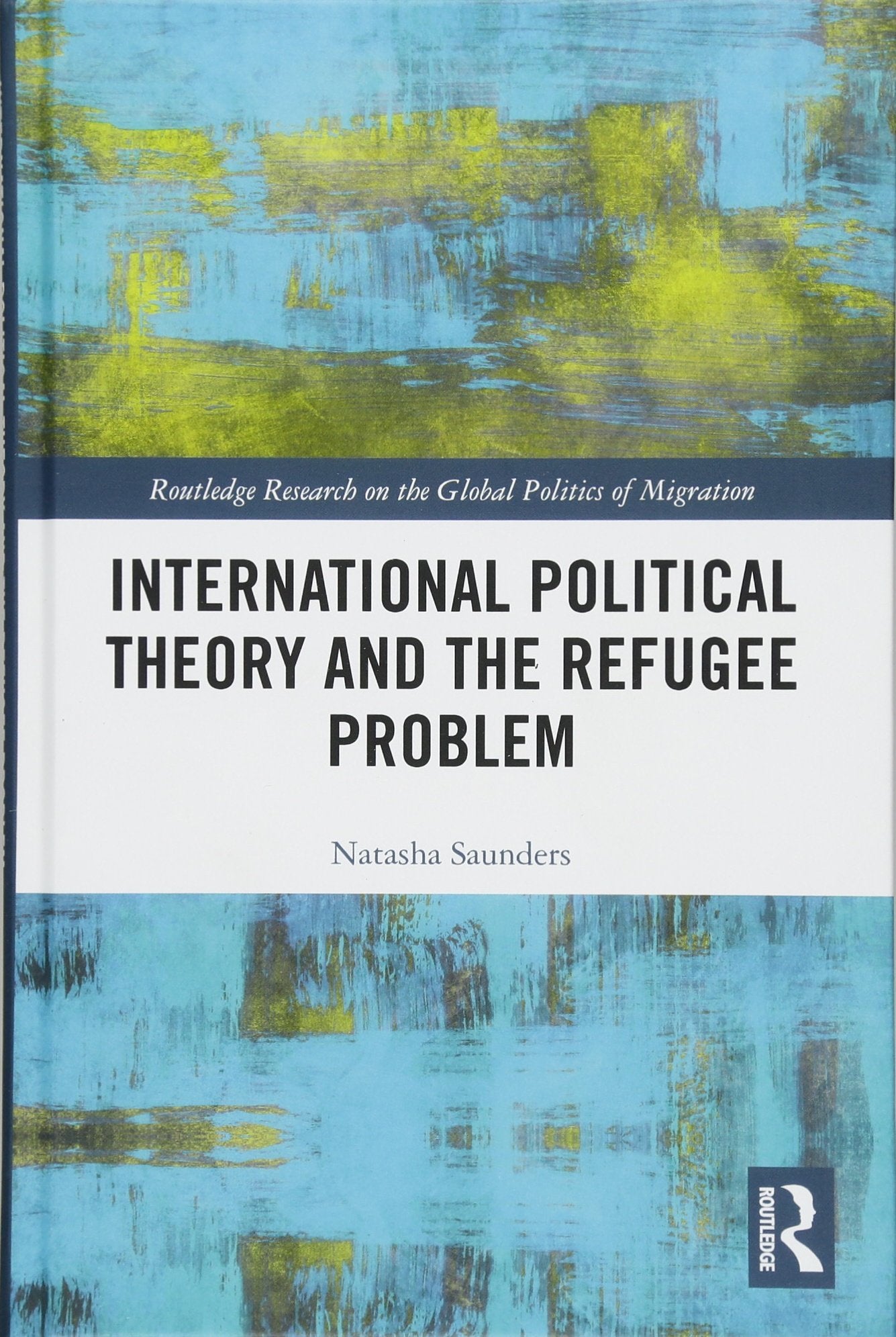 International Political Theory and the Refugee Problem Philosophy