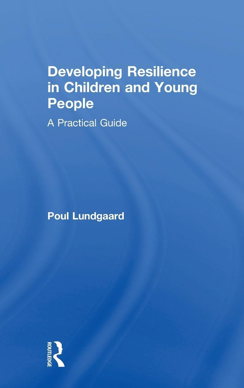 Developing Resilience in Children and Young People Medicine