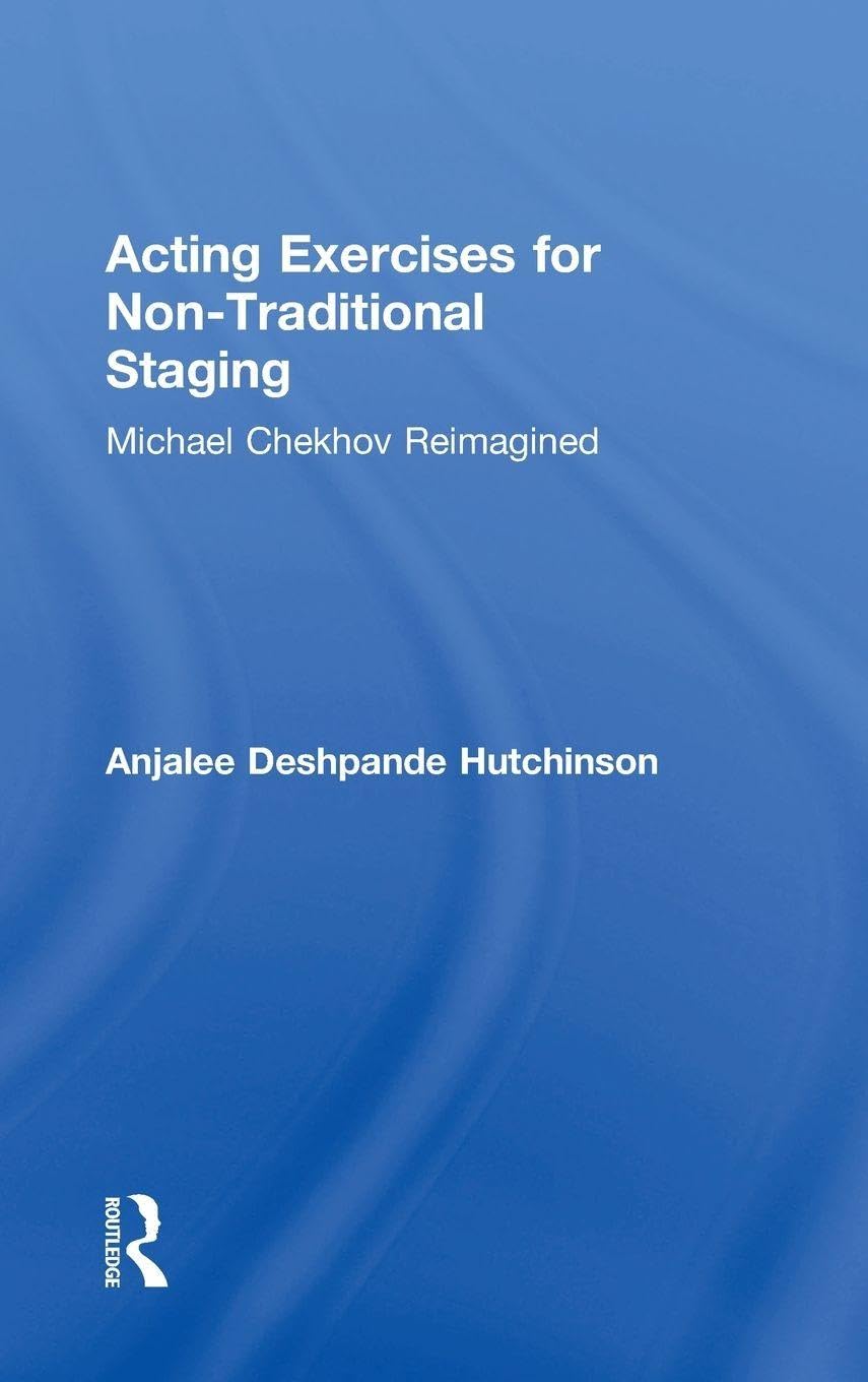 Acting Exercises for Non-Traditional Staging Arts & Music