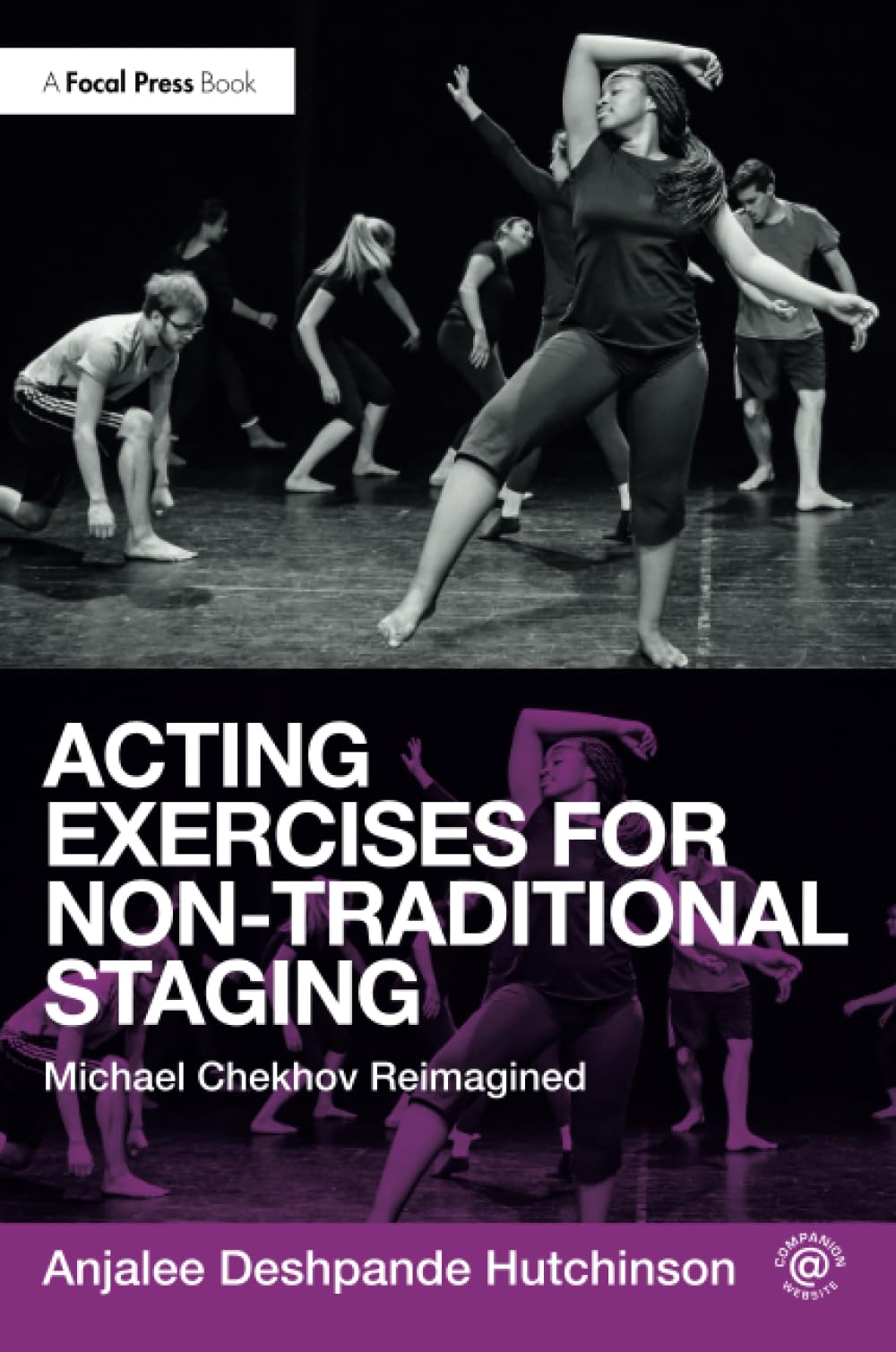 Acting Exercises for Non-Traditional Staging: Michael Chekhov Reimagined Film, Art & Culture