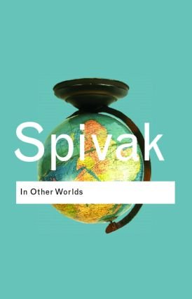In other worlds Gayatri Chakravorty Spivak Books