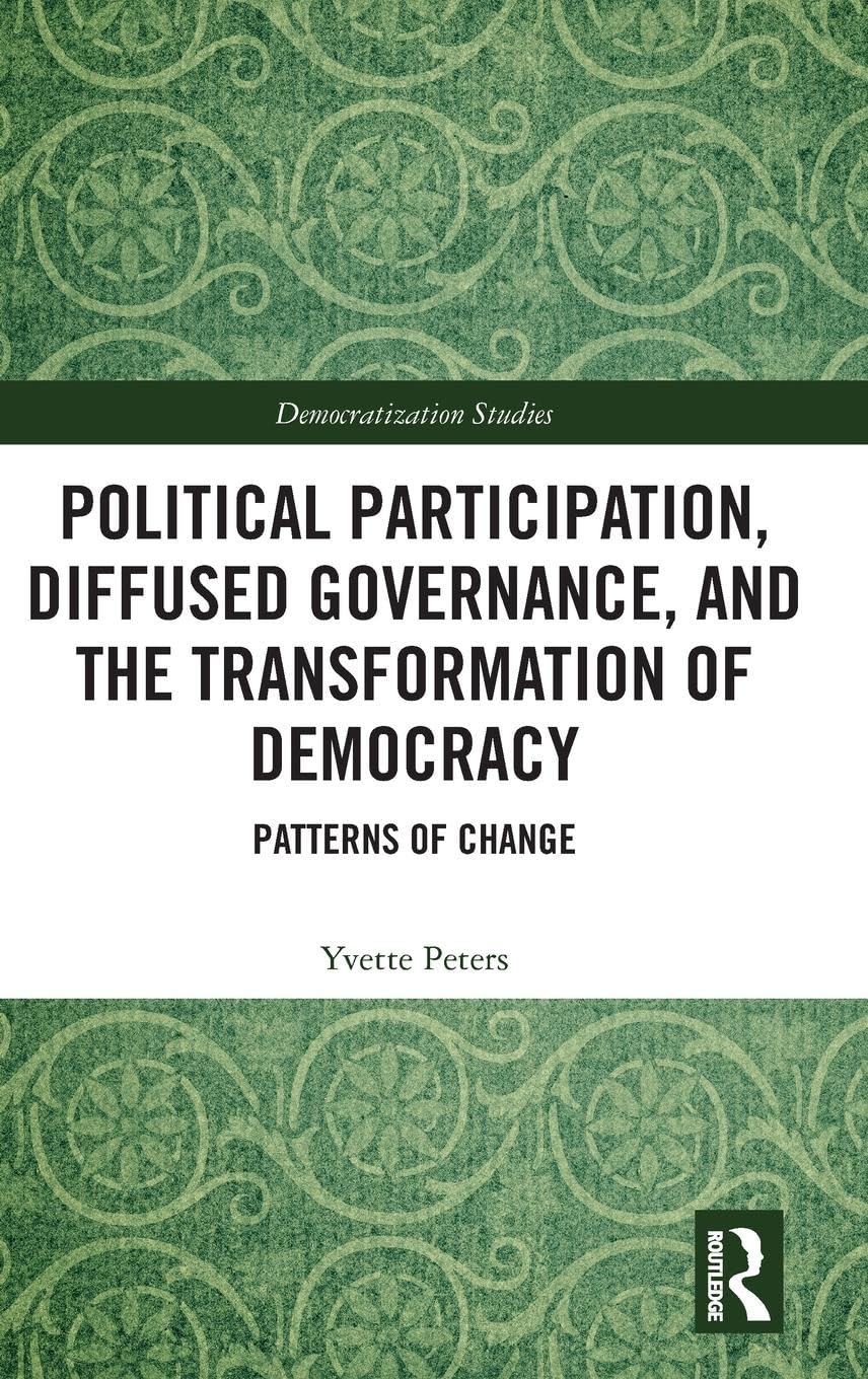 Political Participation, Diffused Governance, and the Transformation of Democracy Social Sciences