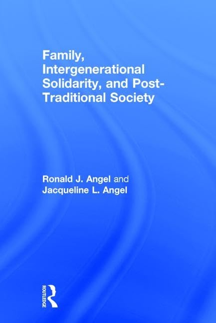Family, Intergenerational Solidarity, and Post-Traditional Society Medicine