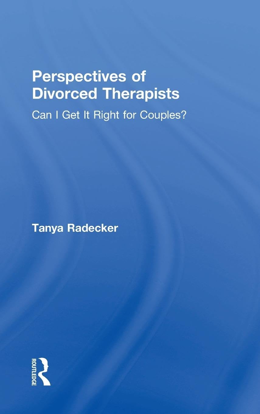 Perspectives of Divorced Therapists Medicine