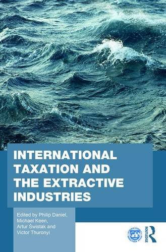 International Taxation and the Extractive Industries Business, Finance & Career