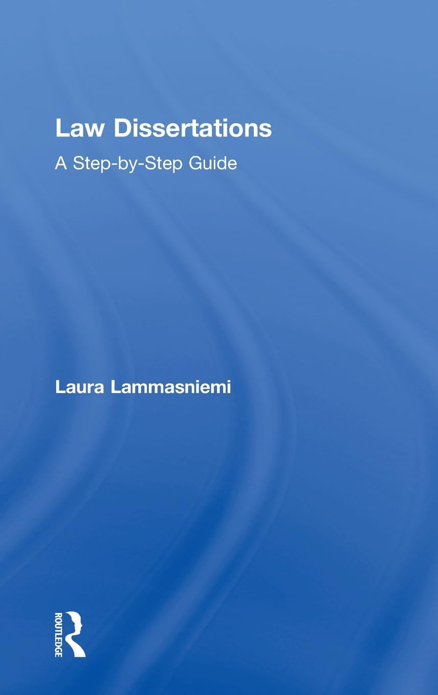 Law Dissertations: A Step-by-Step Guide Law