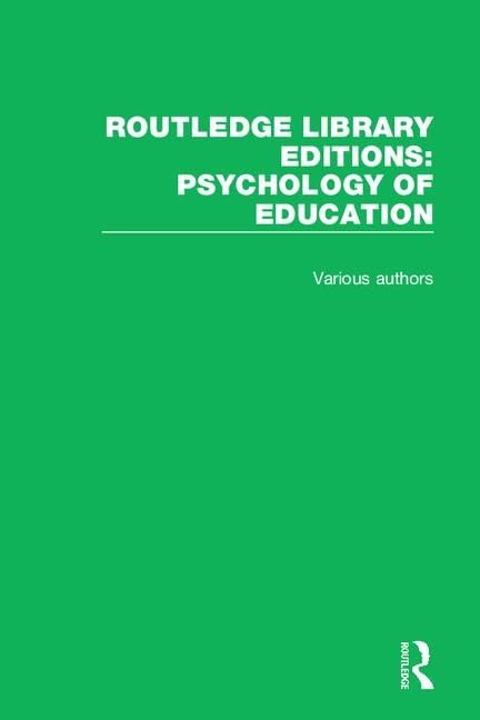 Psychology of Education: 53 Volume Set (Routledge Library Editions) Self-help