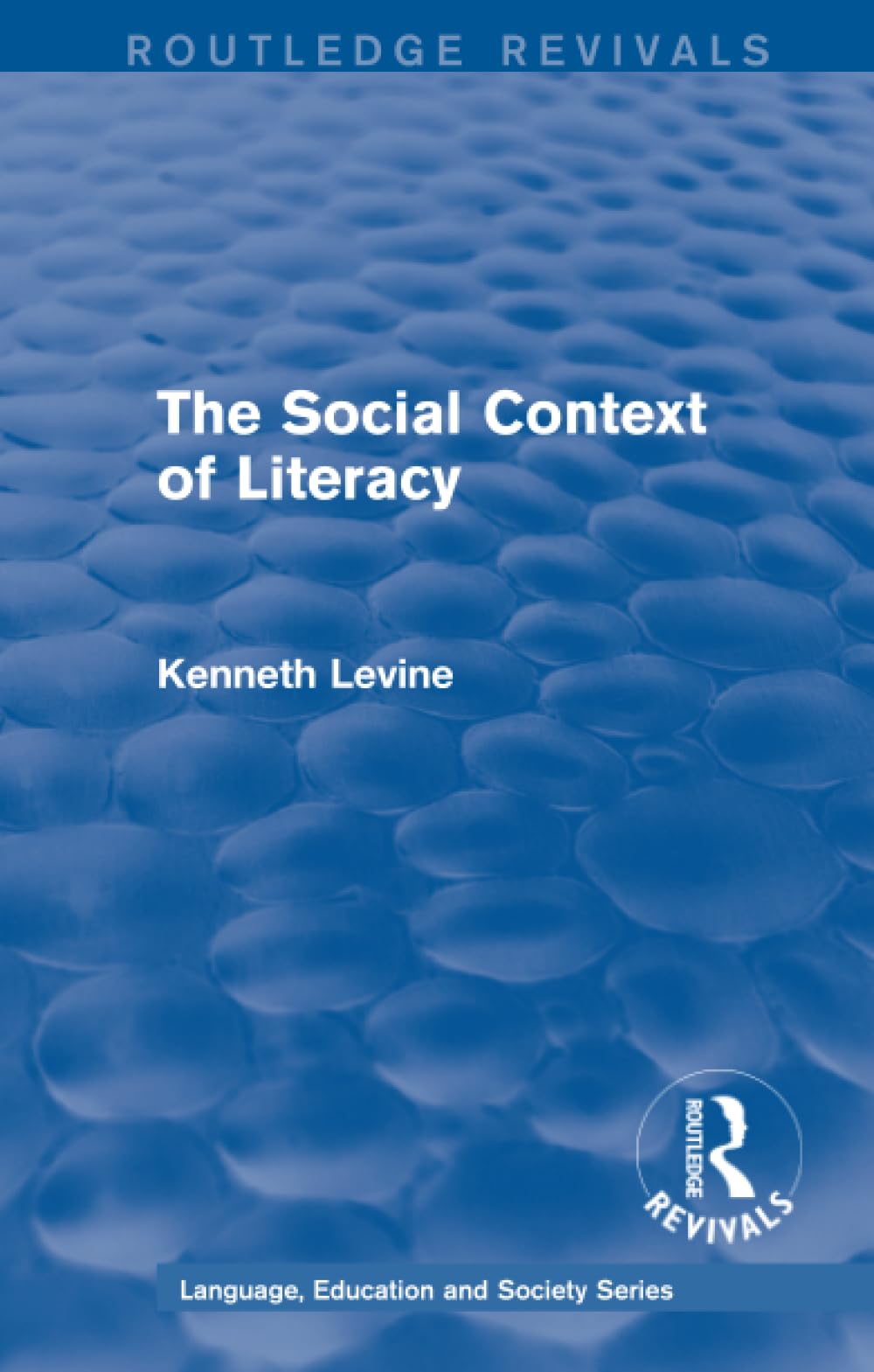 Levine, K: : The Social Context of Literacy (1986) Study Guides