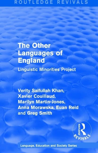 : The Other Languages of England (1985): Linguistic Minorities Project (Routledge Revivals: Language, Education and Society, 2, Band 2) Social Sciences