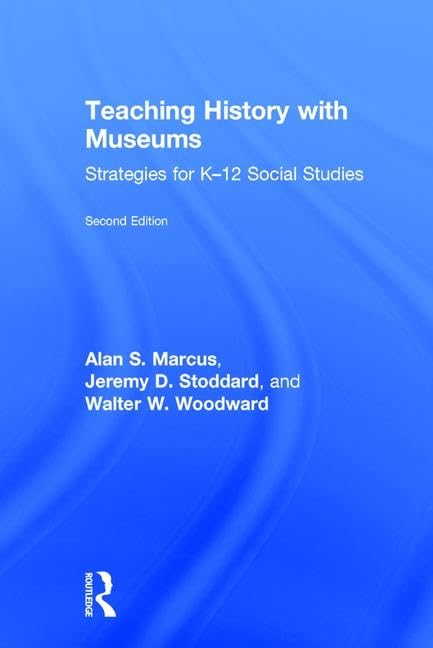 Teaching History with Museums Social Sciences