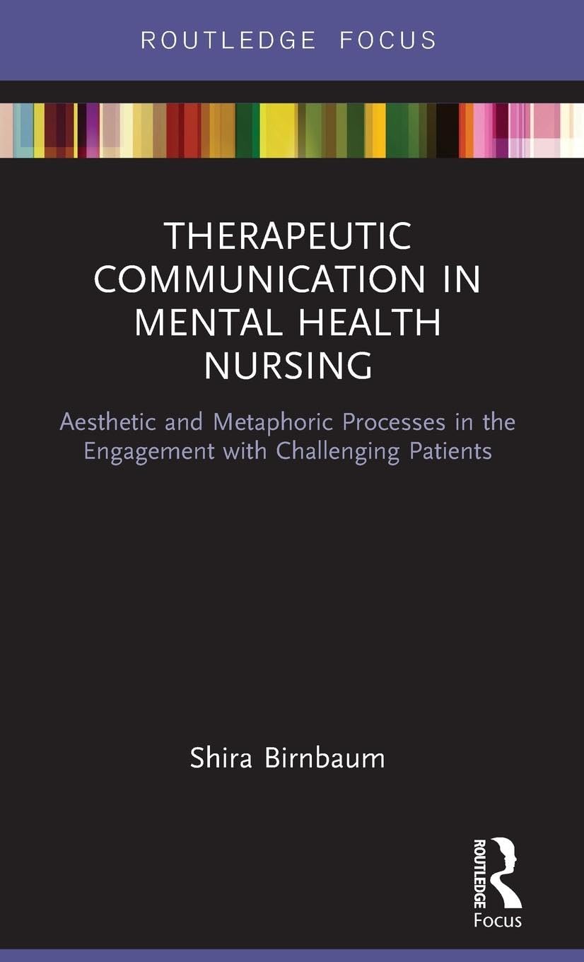 Therapeutic Communication in Mental Health Nursing Medicine