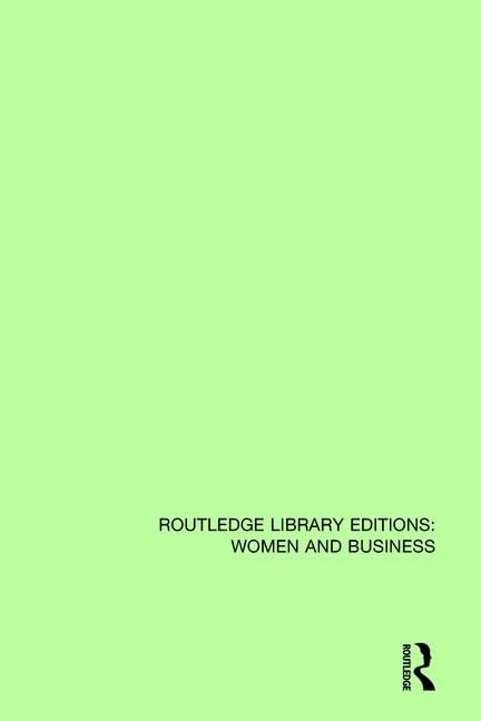 Women, Microenterprise, and the Politics of Self-help (Routledge Library Editions Women and Business, 13, Band 13) Books