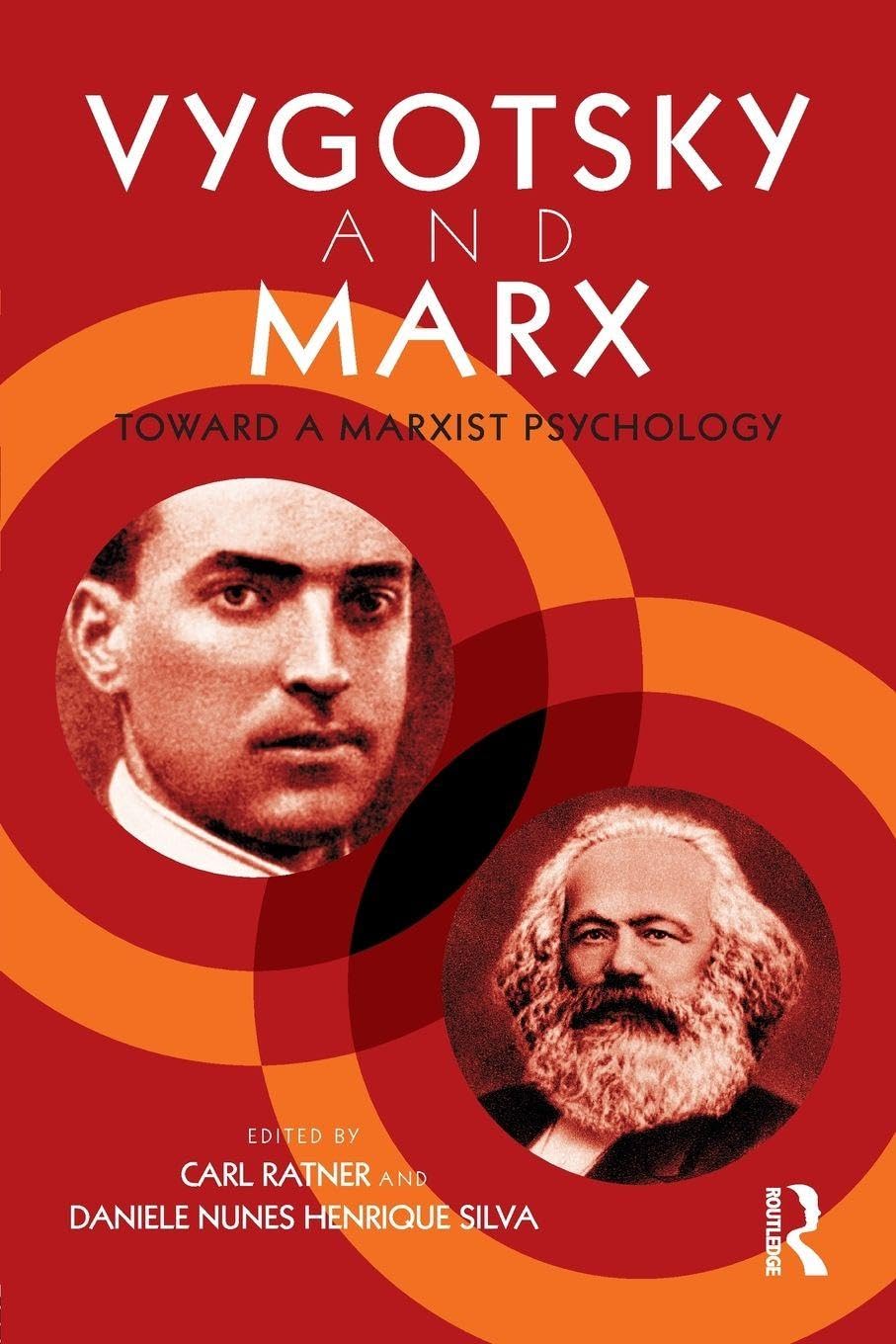 Vygotsky and Marx: Toward a Marxist Psychology Philosophy