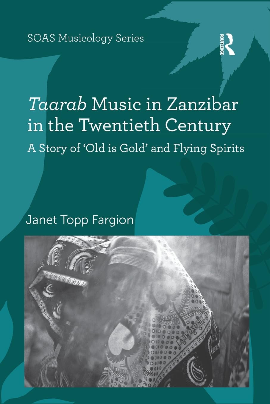 Taarab Music in Zanzibar in the Twentieth Century Books