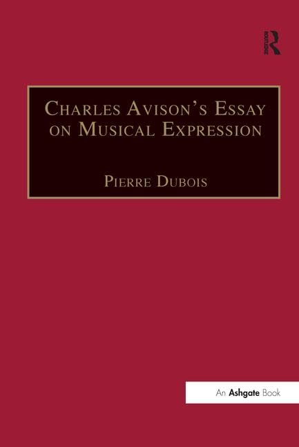 Charles Avison's Essay on Musical Expression: With Related Writings by William Hayes and Charles Avison Social Sciences
