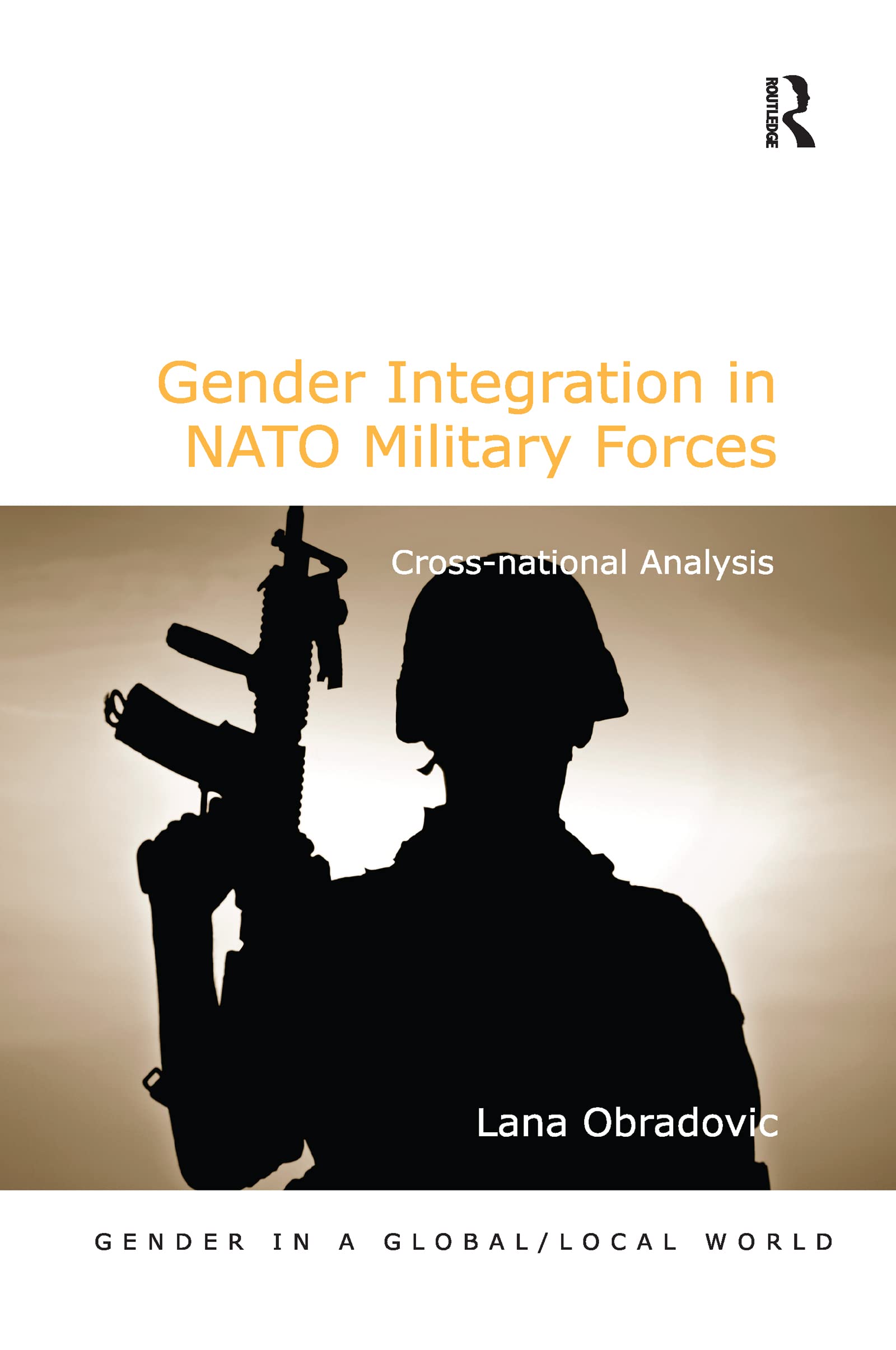 Gender Integration in NATO Military Forces Books