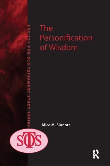 The Personification of Wisdom (Society for Old Testament Study) Books