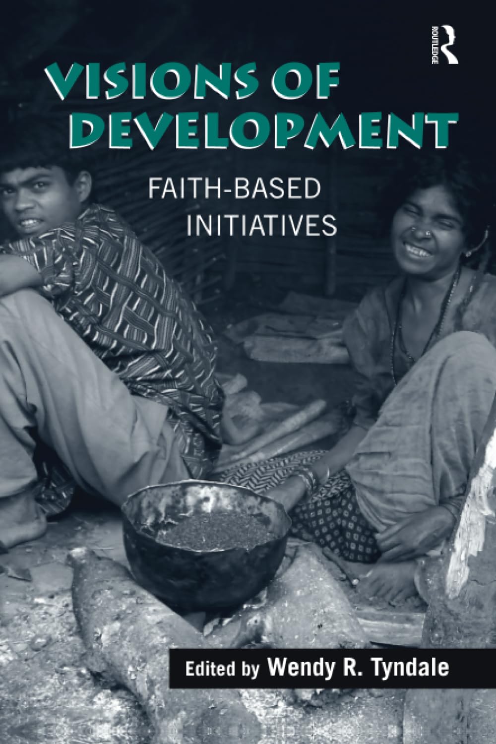 Visions of Development: Faith-based Initiatives Books