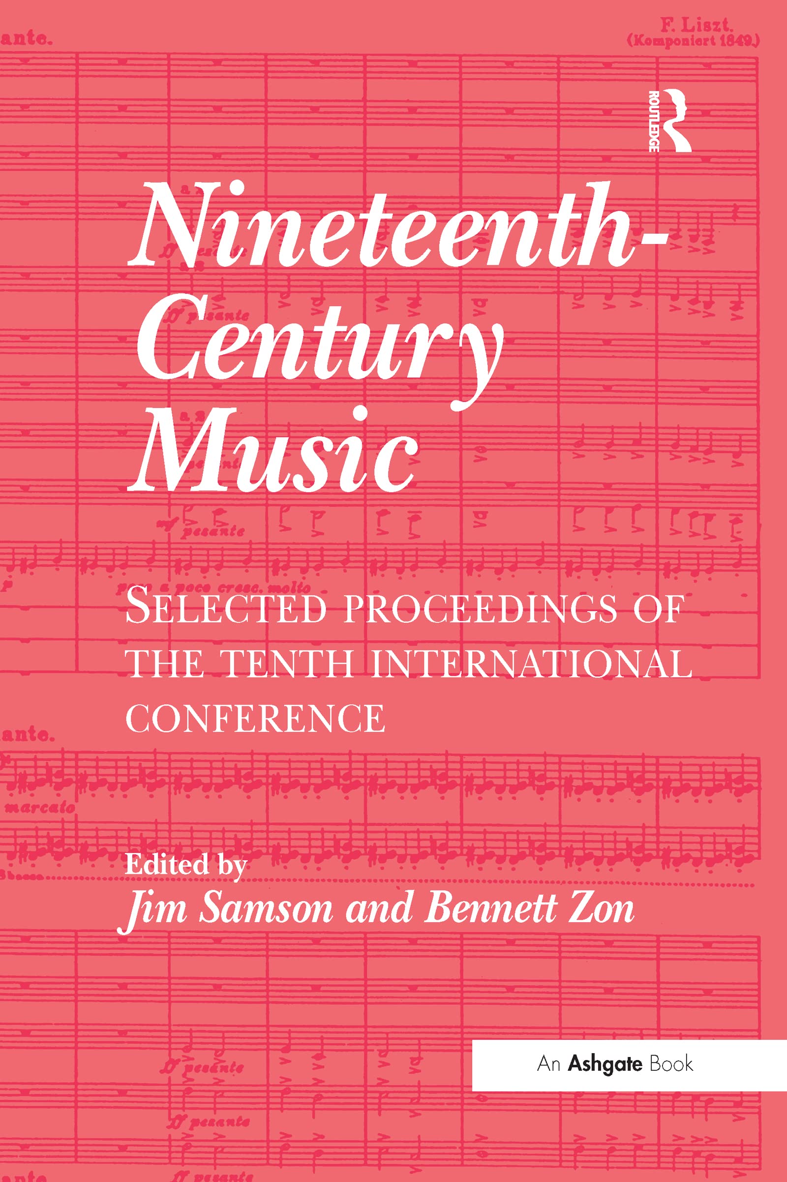 Nineteenth-Century Music: Selected Proceedings of the Tenth International Conference Social Sciences