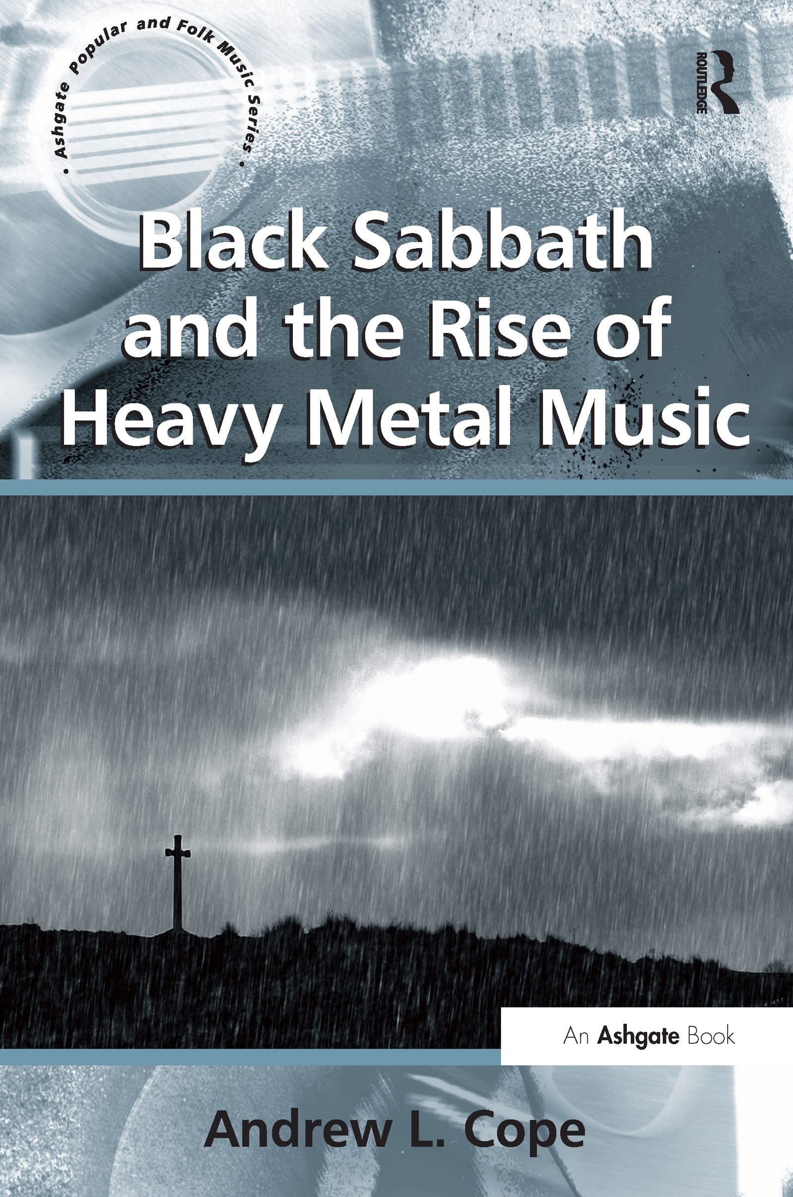 Black Sabbath and the Rise of Heavy Metal Music Social Sciences
