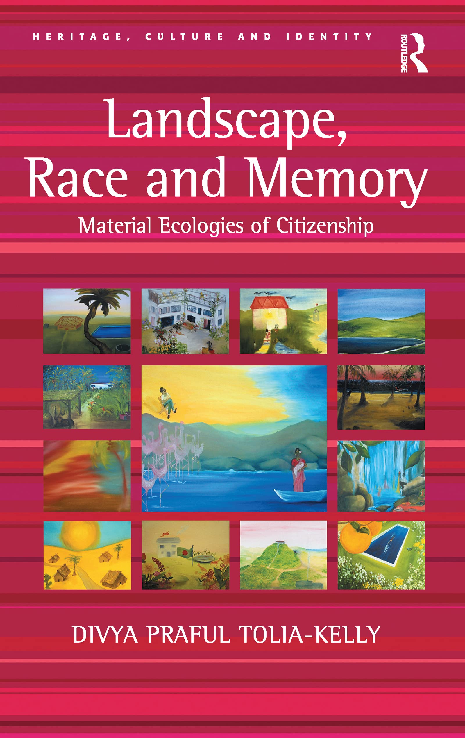 Landscape, Race and Memory Social Sciences