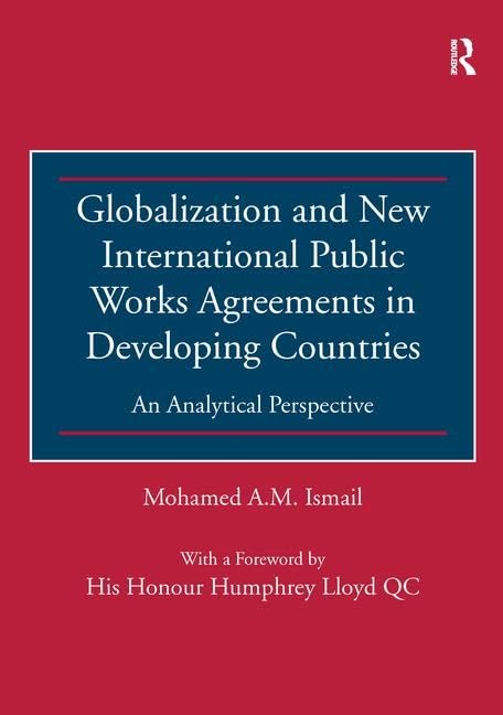 Globalization and New International Public Works Agreements in Developing Countries: An Analytical Perspective Law